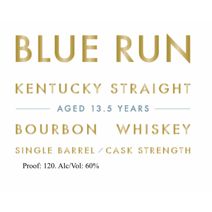 Blue Run 13.5 Year Old Single Barrel Cask Strength Bourbon - Goro's Liquor