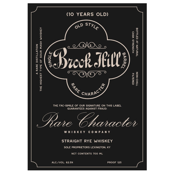 Brook Hill 10 Year Old Straight Rye Rye Whiskey Rare Character Whiskey   