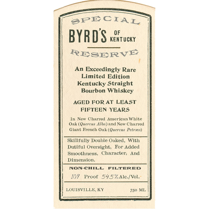 Byrd's Of Kentucky 15 Year Old Special Reserve Bourbon - Goro's Liquor