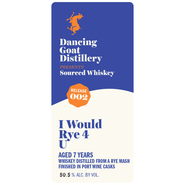 Dancing Goat I Would Rye 4 U 7 Year Old Whiskey - Goro's Liquor