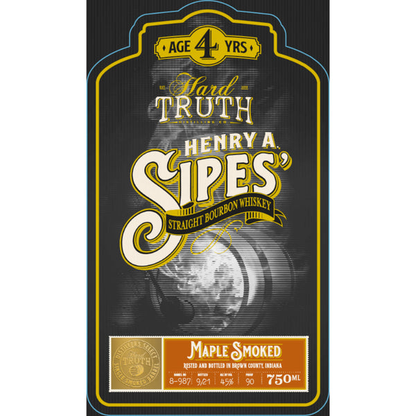 Hard Truth Henry A. Sipes Maple Smoked Straight Bourbon - Goro's Liquor