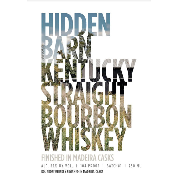 Hidden Barn Kentucky Straight Bourbon Finished in Madeira Casks - Goro's Liquor