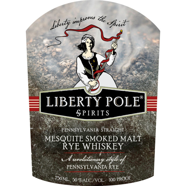 Liberty Pole Pennsylvania Straight Mesquite Smoked Malt Rye - Goro's Liquor