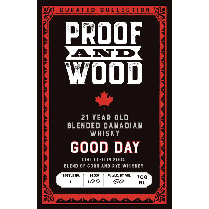 Proof And Wood Good Day 21 Year Old Blended Whisky - Goro's Liquor