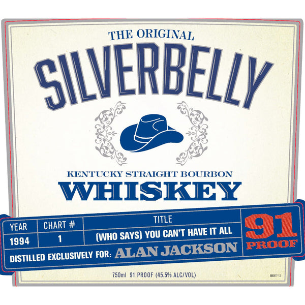 Silverbelly Bourbon By Alan Jackson - (Who Says) You Can’t Have It All Year 1994 - Goro's Liquor