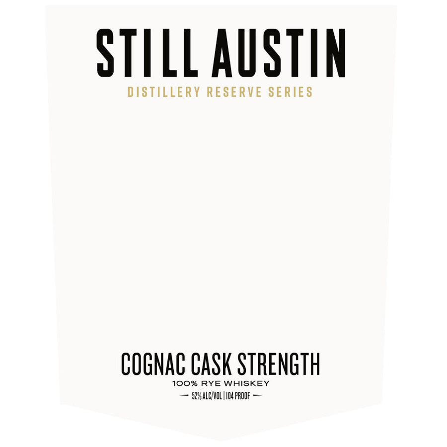 Still Austin Cognac Cask Strength Rye - Goro's Liquor