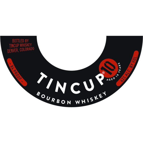 Tincup 10 Year Old Bourbon Whiskey - Goro's Liquor