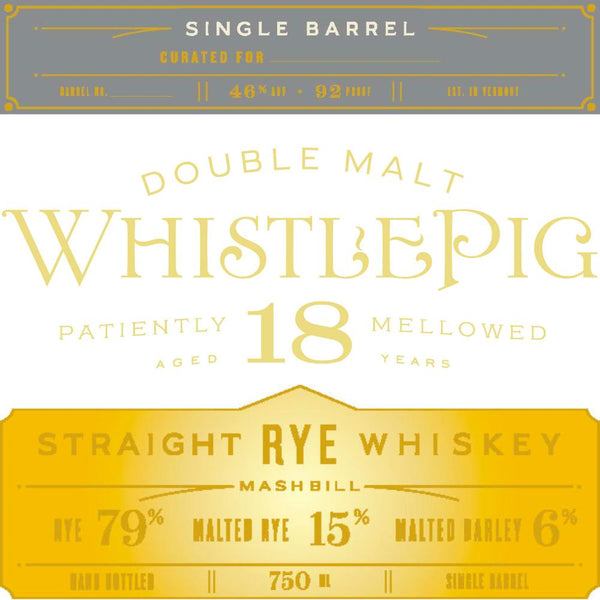 WhistlePig 18 Year Old Single Barrel - Goro's Liquor